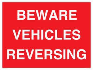 BEWARE VEHICLES REVERSING